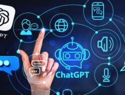 7 Fitur Unggulan ChatGPT Yang Wajib Anda Ketahui
